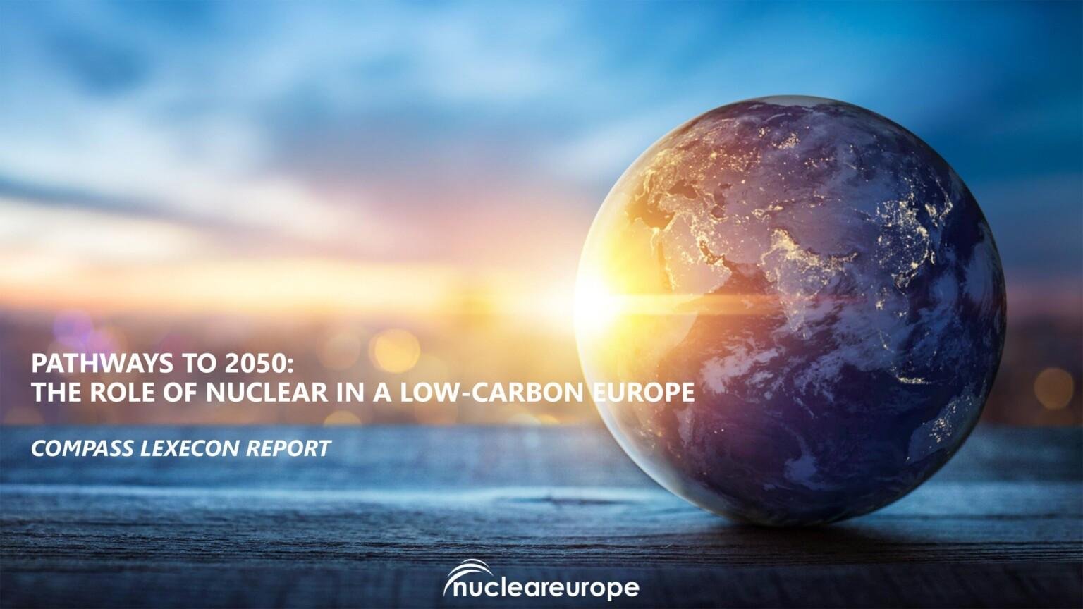 Pathways to 2050: the role of nuclear in a low-carbon Europe ...